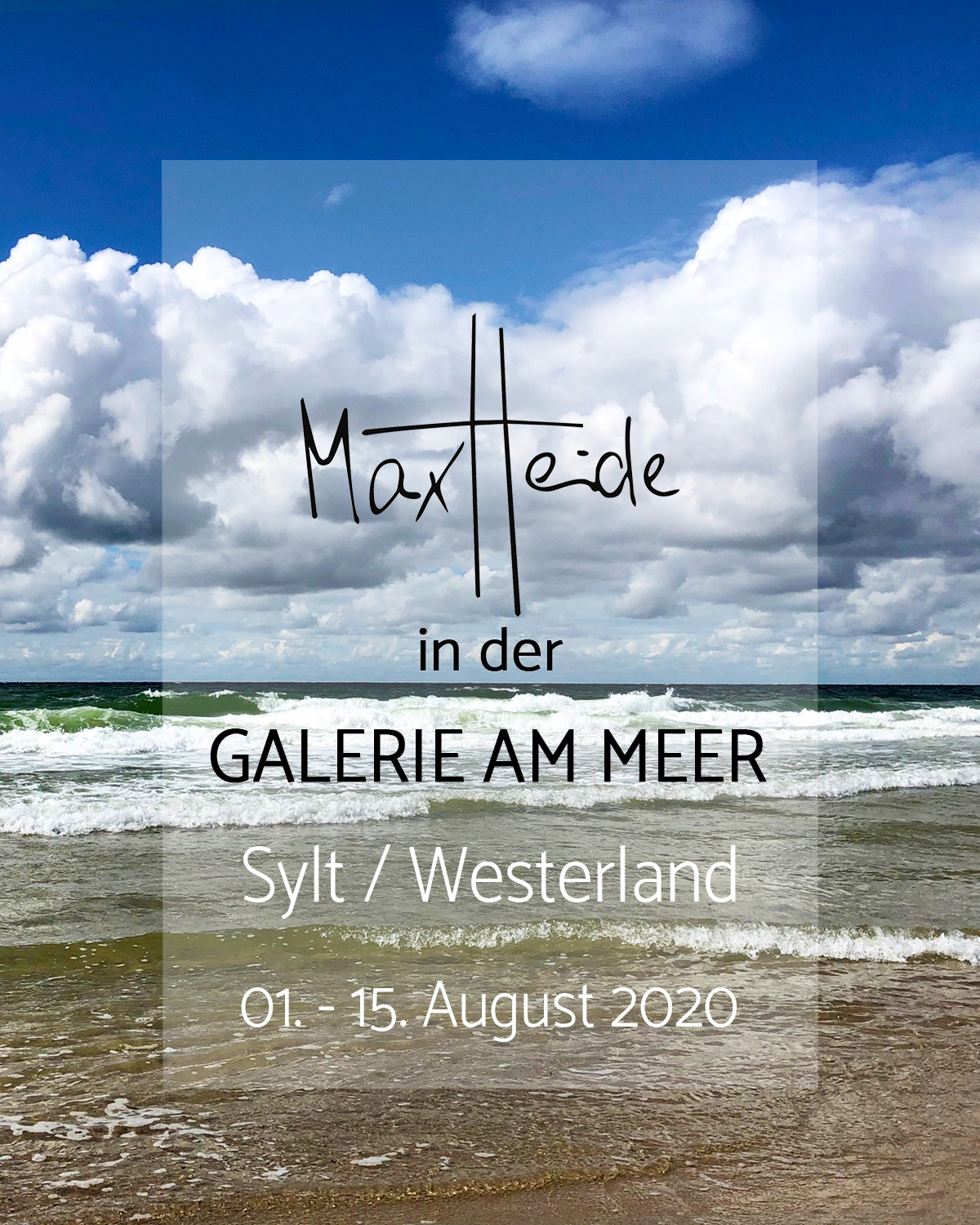 Galerie am Meer, Westerland/Sylt, August 2020