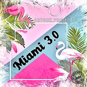ARTBOX.PROJECT Miami 3.0